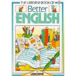 The Usborne Book of Better English by Watson, Carol Paperback Book