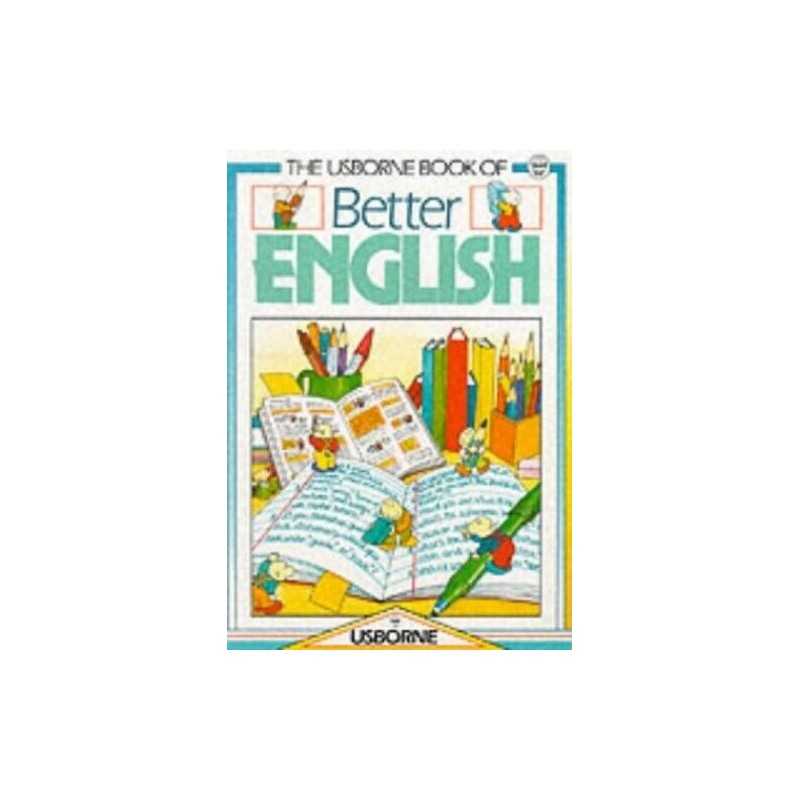 The Usborne Book of Better English by Watson, Carol Paperback Book