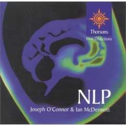 Thorsons First Directions - NLP: A Practical Guide... by McDermott, Ian Hardback