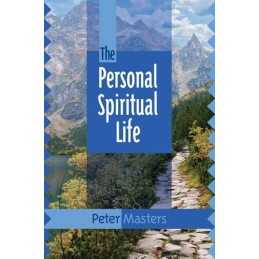 Personal Spiritual Life by Peter Masters Book