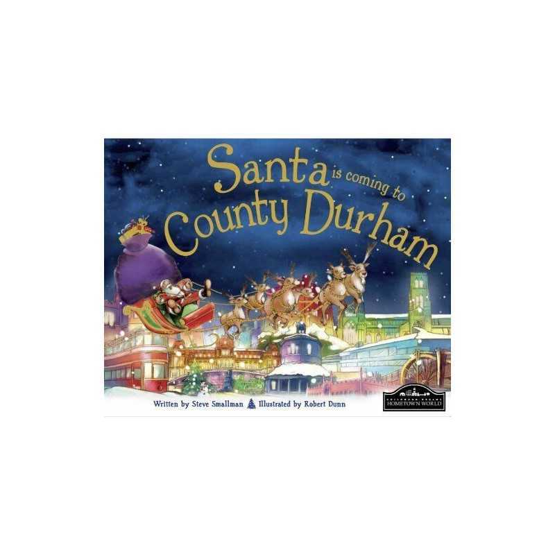 Santa is Coming to County Durham by Steve Smallman Book