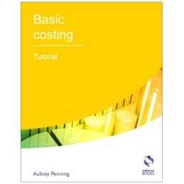 Basic Costing Tutorial (AAT Accounting - Level 2... by Penning, Aubrey Paperback