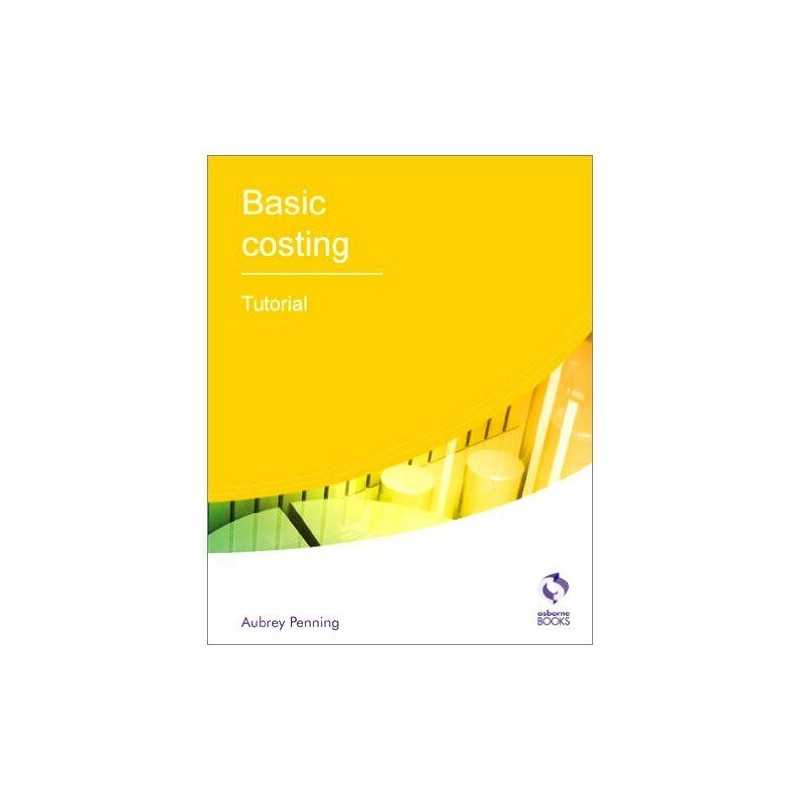 Basic Costing Tutorial (AAT Accounting - Level 2... by Penning, Aubrey Paperback