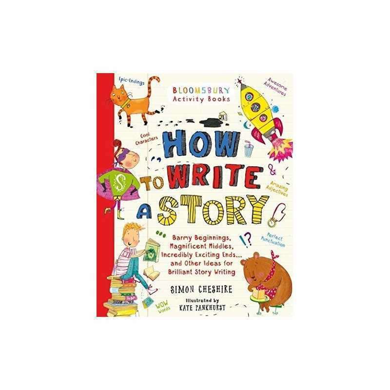 How to Write a Story Teachers Edition, Simon Cheshire