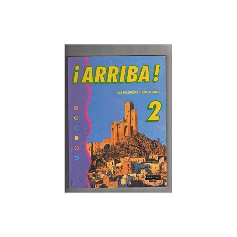 Arriba! 2 Pupil Book (Arriba! for Ke..., Kolkowska, Ana