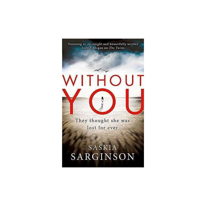 Without You: An emotionally turbulent thriller by Richard... by Saskia Sarginson