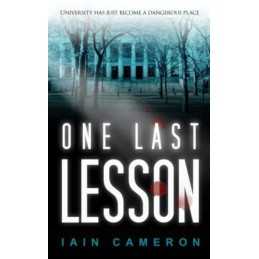 One Last Lesson (DI Angus Henderson) by Cameron, Iain Book