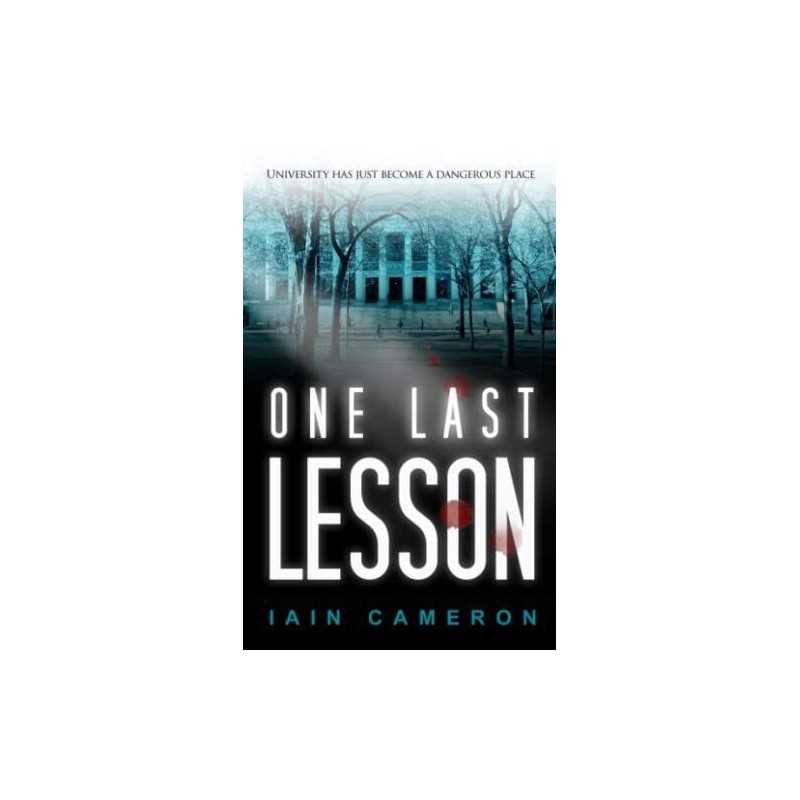 One Last Lesson (DI Angus Henderson) by Cameron, Iain Book