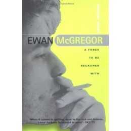 Ewan MacGregor: A Force to be Reckon..., Jackson, Laura