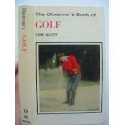 The Observers Book of Golf (Observers Pocket S.) by Tom, Scott Hardback Book