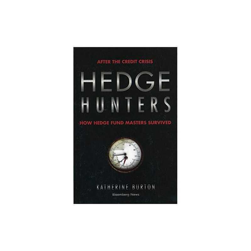 HEDGE HUNTERS/REVISED: After the Cr..., Katherine Burto