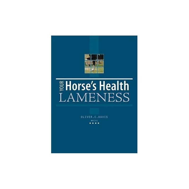 Your Horses Health Lameness (Your Horses Health) (Yo... by Oliver Davis Hardback