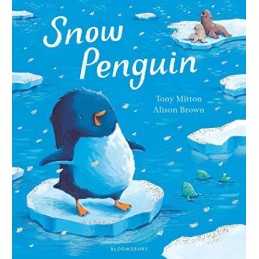 Snow Penguin by Mitton, Tony Book