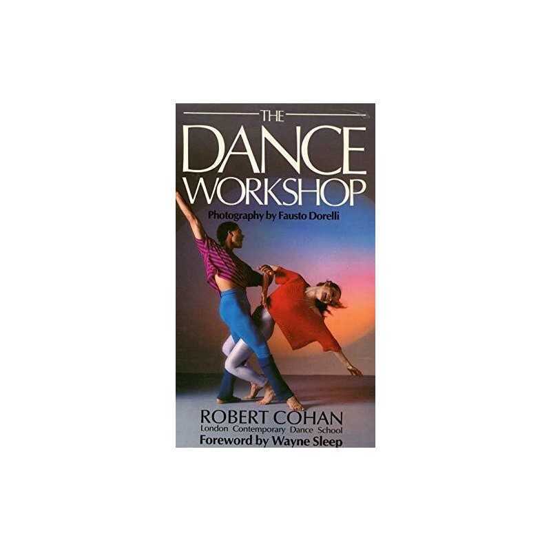 The Dance Workshop by Cohan, Robert Hardback Book