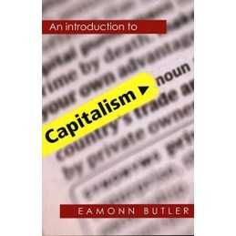 Capitalism: An Introduction by Eamonn Butler Book