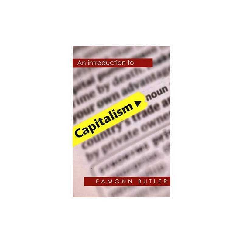 Capitalism: An Introduction by Eamonn Butler Book