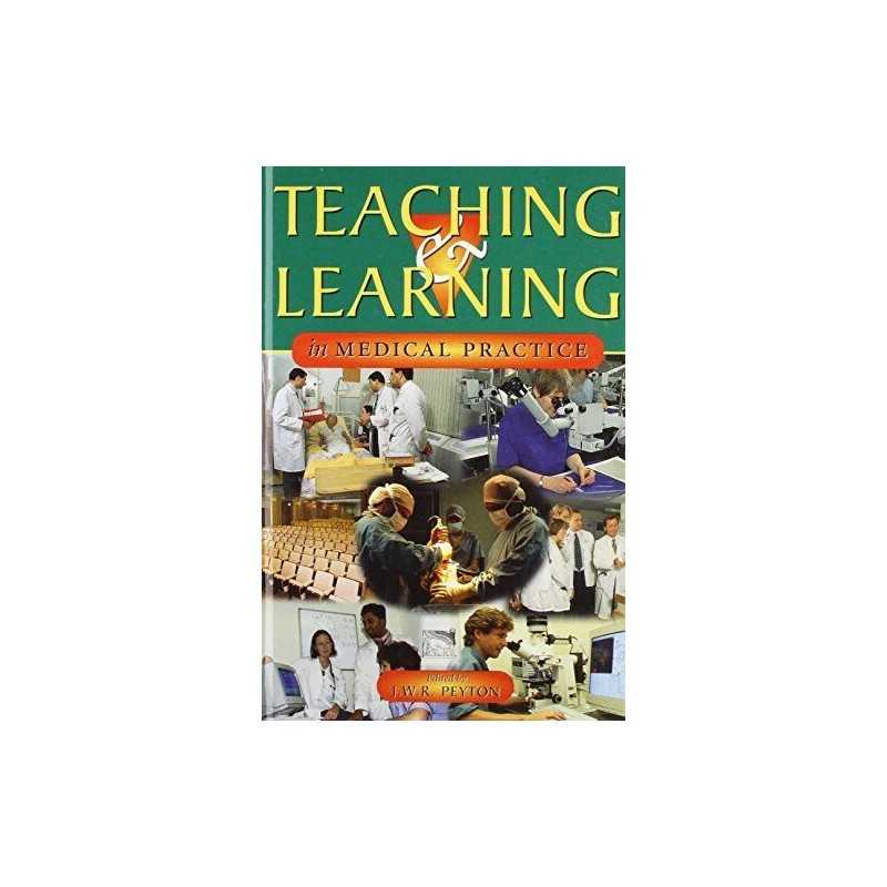Teaching and Learning in Medical Practice Hardback Book
