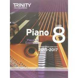Piano 2015-2017: Grade 8: Pieces & ..., Trinity College