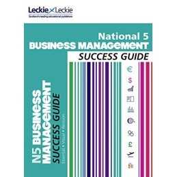 National 5 Business Management Success Guide, Anne Ross