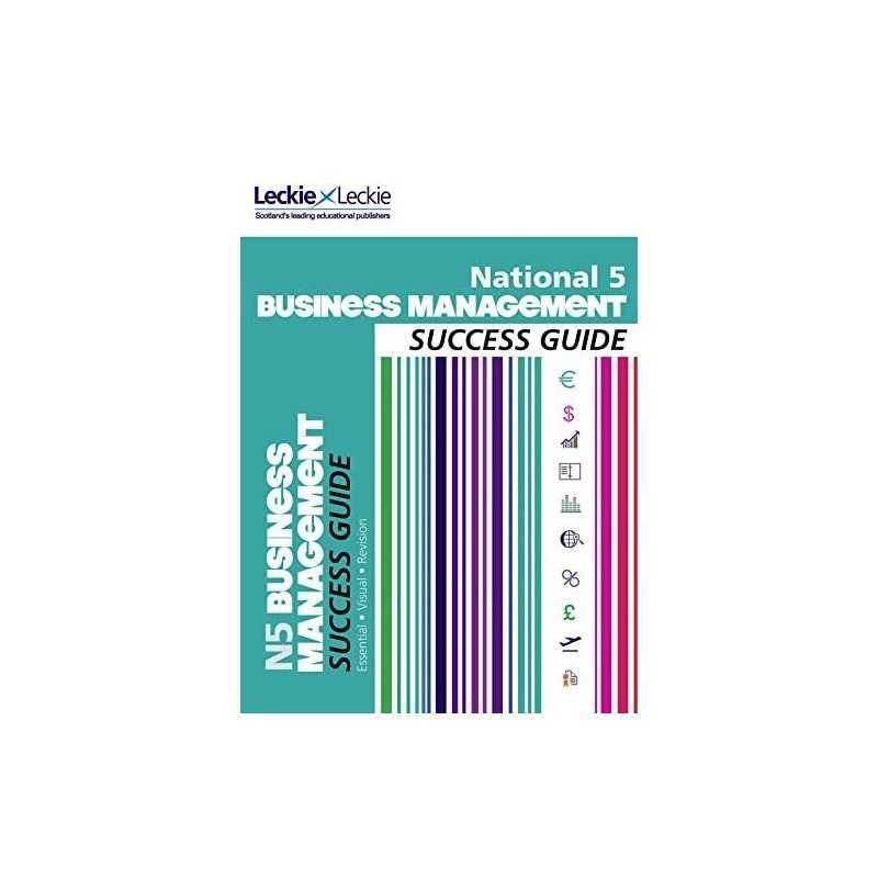 National 5 Business Management Success Guide, Anne Ross