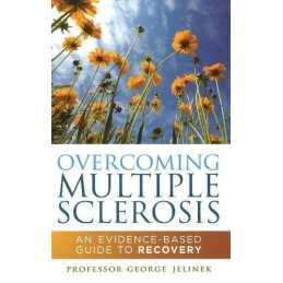 Overcoming Multiple Sclerosis: An Evidence-... by Jelinek, Professor G Paperback