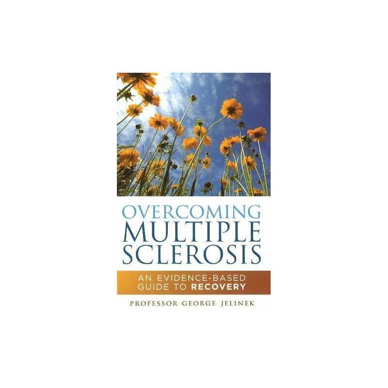 Overcoming Multiple Sclerosis: An Evidence-... by Jelinek, Professor G Paperback