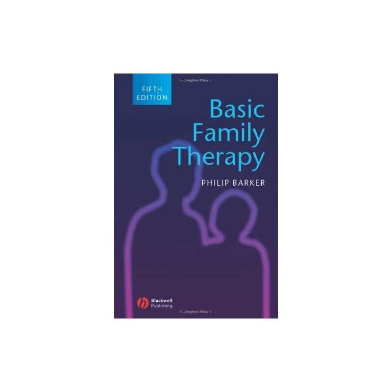 Basic Family Therapy 5e, Barker, Philip