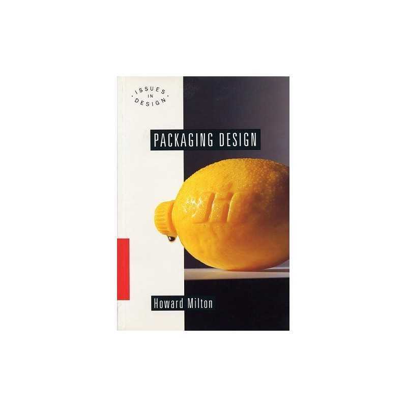 Packaging Design: Smith and Milton (Issues in des... by Milton, Howard Paperback