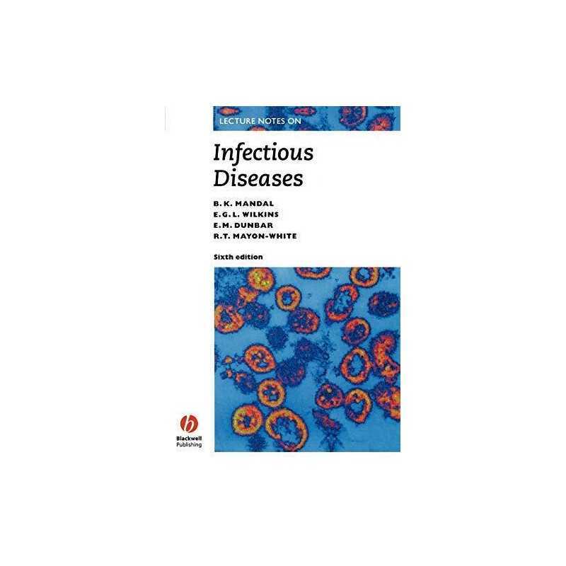 Lecture Notes on Infectious Diseases: Sixth Edition by Mandal, B. K. Paperback