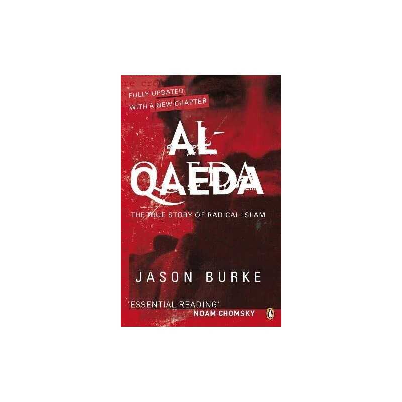 Al-Qaeda: The True Story of Radical Islam by Burke, Jason Paperback Book The