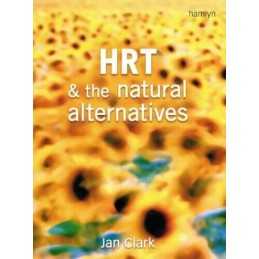 HRT and the Natural Alternatives by Jan Clark Paperback Book