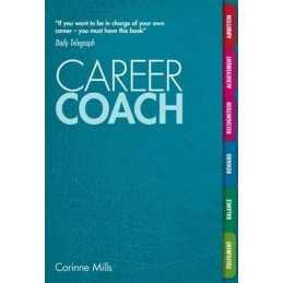 Career Coach: Your Personal Workbook for a Better Career by Mills, Corinne Book