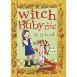 Witch Baby and Me At School (Witch Baby, 2) by Gliori, Debi Paperback Book The
