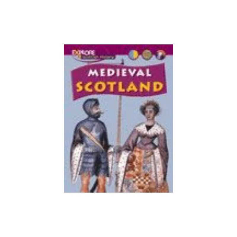 Medieval Scotland (Explore Scottish History) by Richard Dargie Hardback Book The