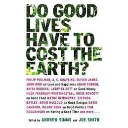 Do Good Lives Have to Cost the Earth?, Joe Smith