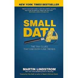 Small Data: The Tiny Clues That Uncover Huge Trends by Lindstrom, Martin Book