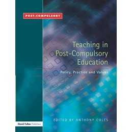 Teaching in -Compulsory Education: Policy,Practice and Values (... Paperback
