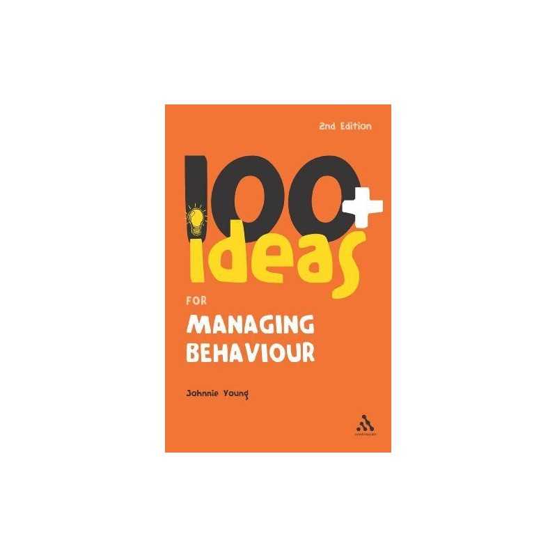 100+ Ideas for Managing Behaviour (Continuum One ... by Young, Johnnie Paperback