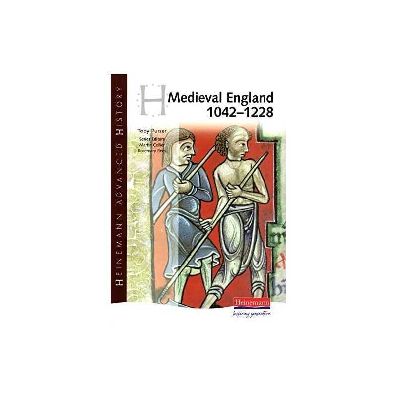 Heinemann Advanced History: Medieval England 1042-1... by Purser, Toby Paperback