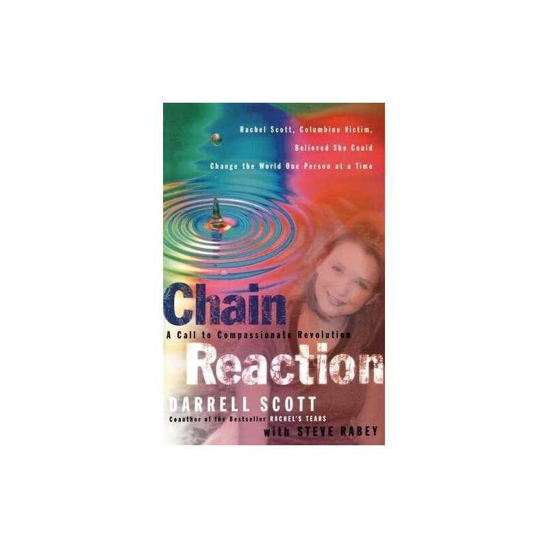 Chain Reaction: A Call to Compassionate Revolutio... by Scott, Darrell Paperback