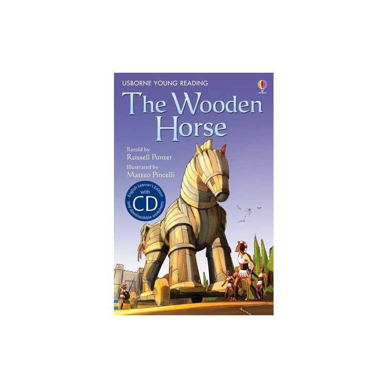 The Wooden Horse: Usborne English-Upper Intermediate (Young... by Russell Punter
