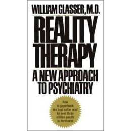 Reality Therapy: New Approach to Psychiatry ... by Glasser M.D., Willia Hardback