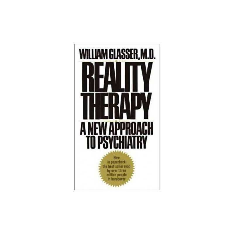 Reality Therapy: New Approach to Psychiatry ... by Glasser M.D., Willia Hardback
