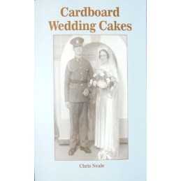 Cardboard Wedding Cakes: The Lives of Ordinary Peop... by Neale, Chris Paperback