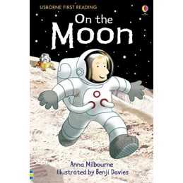 On the Moon (Usborne First Reading) (First Reading Level 1) by Anna Milbourne