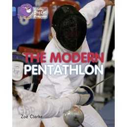 The Modern Pentathlon: Band 04 Blue/Band 16 Sapphire (Collins... by Clarke, Zoe