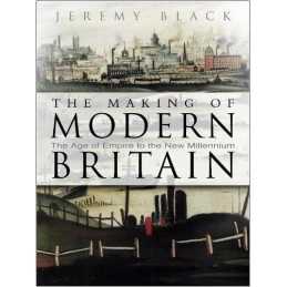 The Making of Modern Britain: The Age of Empi..., Black