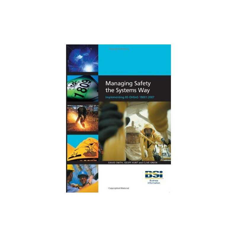 Managing Safety the Systems Way. Implementi... by David Smith, Geoff H Paperback