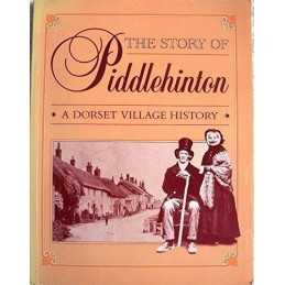 The Story of Piddlehinton by robert-belgrave Paperback Book