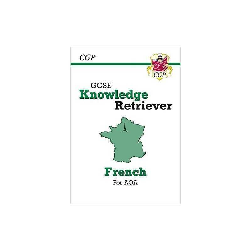 GCSE French AQA Knowledge Retriever: supe..., CGP Books